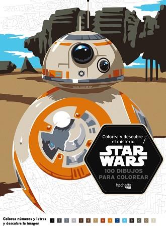 COLOREA Y DESCUBRE EL MISTERIO STAR WARS | 9788416857357 | HACHETTE HEROES | Llibres Parcir | Llibreria Parcir | Llibreria online de Manresa | Comprar llibres en català i castellà online