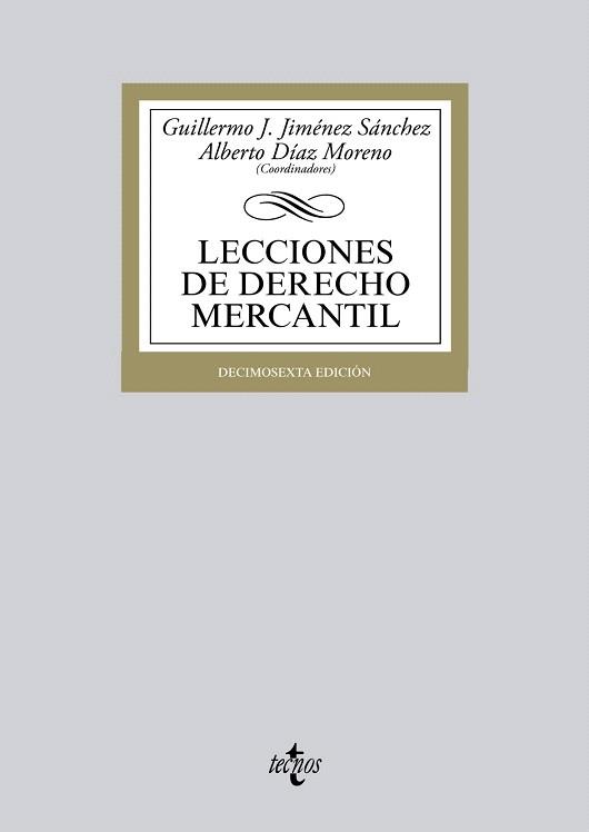 LECCIONES DE DERECHO MERCANTIL | 9788430959419 | JIMÉNEZ SÁNCHEZ, GUILLERMO J./DÍAZ MORENO, ALBERTO/ANGULO RODRÍGUEZ, LUIS/BAENA BAENA, PEDRO/CAMACHO | Llibres Parcir | Librería Parcir | Librería online de Manresa | Comprar libros en catalán y castellano online