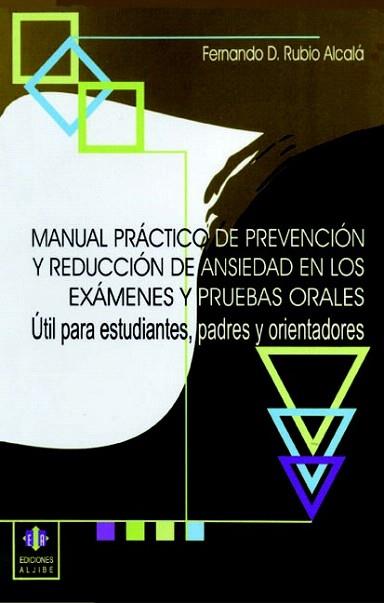 MAN PRACT PREV REDUCC ANSIEDAD EXAMENES PRUEBAS ORALES | 9788497001663 | RUBIO FERNANDO D | Llibres Parcir | Librería Parcir | Librería online de Manresa | Comprar libros en catalán y castellano online