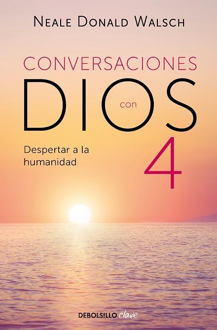 CONVERSACIONES CON DIOS IV | 9788466375641 | WALSCH, NEALE DONALD | Llibres Parcir | Librería Parcir | Librería online de Manresa | Comprar libros en catalán y castellano online