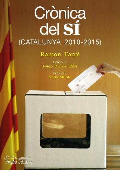 CRÒNICA DEL SÍ (CATALUNYA 2010-1015) | 9788499756820 | FARRÉ ROURE, RAMON | Llibres Parcir | Llibreria Parcir | Llibreria online de Manresa | Comprar llibres en català i castellà online