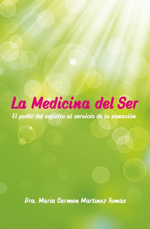 LA MEDICINA DEL SER | 9788409034956 | MARTÍNEZ TOMÁS, DRA. MARÍA CARMEN | Llibres Parcir | Llibreria Parcir | Llibreria online de Manresa | Comprar llibres en català i castellà online