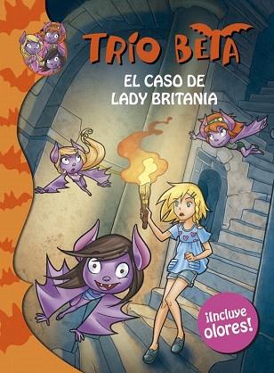 TRÍO BETA. EL CASO DE LADY BRITANIA (INCLUYE OLORES/TELA) | 9788490430088 | PAVANELLO,ROBERTO | Llibres Parcir | Llibreria Parcir | Llibreria online de Manresa | Comprar llibres en català i castellà online