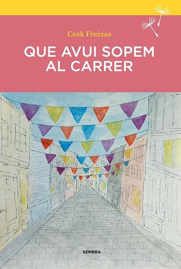 QUE AVUI SOPEM AL CARRER | 9788410198210 | FREIXAS, CESK | Llibres Parcir | Librería Parcir | Librería online de Manresa | Comprar libros en catalán y castellano online