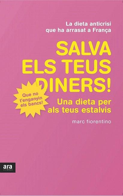 SALVA ELS TEUS DINERS | 9788415224426 | FIORENTINO MARC | Llibres Parcir | Llibreria Parcir | Llibreria online de Manresa | Comprar llibres en català i castellà online