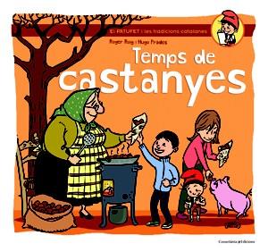 TEMPS DE CASTANYES | 9788490341681 | ROIG, ROGER | Llibres Parcir | Llibreria Parcir | Llibreria online de Manresa | Comprar llibres en català i castellà online