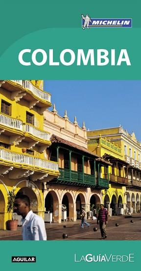 COLOMBIA (LA GUÍA VERDE 2016) | 9788403515413 | MICHELIN | Llibres Parcir | Librería Parcir | Librería online de Manresa | Comprar libros en catalán y castellano online