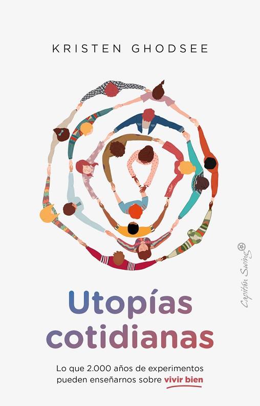 UTOPÍAS COTIDIANAS | 9788412779844 | GHODSEE, KRISTEN | Llibres Parcir | Llibreria Parcir | Llibreria online de Manresa | Comprar llibres en català i castellà online