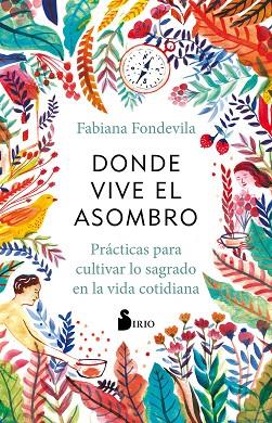 DONDE VIVE EL ASOMBRO | 9788418531224 | FONDEVILA, FABIANA | Llibres Parcir | Llibreria Parcir | Llibreria online de Manresa | Comprar llibres en català i castellà online