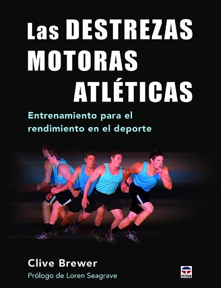 LAS DESTREZAS MOTORAS ATLéTICAS | 9788416676477 | BREWER, CLIVE | Llibres Parcir | Llibreria Parcir | Llibreria online de Manresa | Comprar llibres en català i castellà online