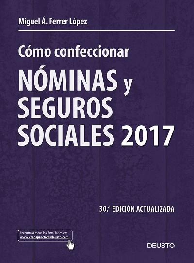 CÓMO CONFECCIONAR NÓMINAS Y SEGUROS SOCIALES 2017 | 9788423427277 | MIGUEL ÁNGEL FERRER LÓPEZ | Llibres Parcir | Llibreria Parcir | Llibreria online de Manresa | Comprar llibres en català i castellà online