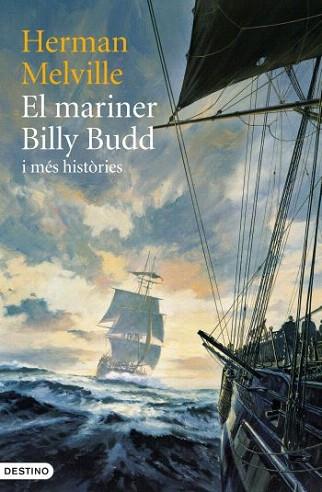 EL MARINER BILLY BUDD | 9788497102032 | MELVILLE HERMAN | Llibres Parcir | Llibreria Parcir | Llibreria online de Manresa | Comprar llibres en català i castellà online