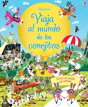 VIAJA AL MUNDO DE LOS CONEJITOS | 9781409589785 | STOWELL LOUIE | Llibres Parcir | Llibreria Parcir | Llibreria online de Manresa | Comprar llibres en català i castellà online