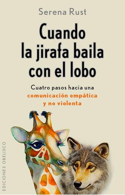 CUANDO LA JIRAFA BAILA CON EL LOBO | 9788491110156 | RUST, SERENA | Llibres Parcir | Llibreria Parcir | Llibreria online de Manresa | Comprar llibres en català i castellà online