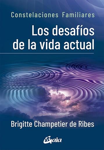 LOS DESAFÍOS DE LA VIDA ACTUAL | 9788484458395 | CHAMPETIER DE RIBES, BRIGITTE | Llibres Parcir | Llibreria Parcir | Llibreria online de Manresa | Comprar llibres en català i castellà online