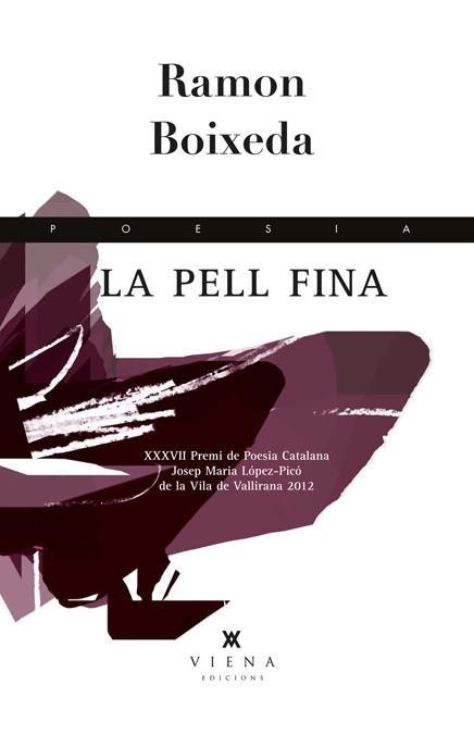 LA PELL FINA | 9788483307359 | BOIXEDA GONZALEZ, RAMON | Llibres Parcir | Llibreria Parcir | Llibreria online de Manresa | Comprar llibres en català i castellà online