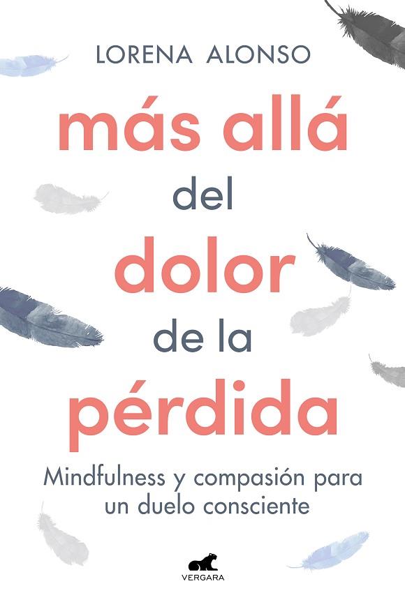 MÁS ALLÁ DEL DOLOR DE LA PÉRDIDA | 9788418620287 | ALONSO, LORENA | Llibres Parcir | Llibreria Parcir | Llibreria online de Manresa | Comprar llibres en català i castellà online