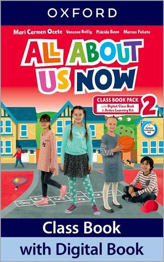 ALL ABOUT US NOW 2. CLASS BOOK | 9780194074438 | OCETE, MARI CARMEN / PORTER, ELEANOR H. / BAZO, PLÁCIDO / PEÑATE, MARCOS | Llibres Parcir | Llibreria Parcir | Llibreria online de Manresa | Comprar llibres en català i castellà online