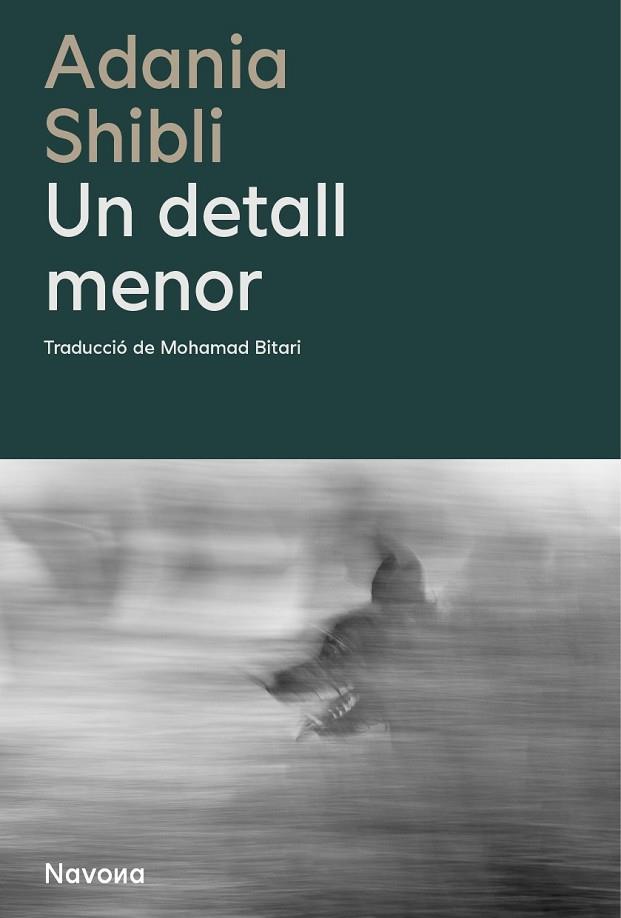 UN DETALL MENOR | 9788410180048 | SHIBLI, ADANIA | Llibres Parcir | Llibreria Parcir | Llibreria online de Manresa | Comprar llibres en català i castellà online