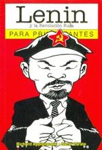 LENIN Y LA REVOLUCIÓN RUSA PARA PRINCIPIANTES | 9789875550384 | APPIGNANESI, RICHARD; ZARATE, OSCAR | Llibres Parcir | Llibreria Parcir | Llibreria online de Manresa | Comprar llibres en català i castellà online