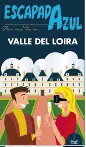 ESCAPADA AZUL: VALLE DEL LOIRA | 9788416408641 | INGELMO, ÁNGEL | Llibres Parcir | Llibreria Parcir | Llibreria online de Manresa | Comprar llibres en català i castellà online