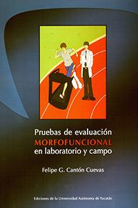 PRUEBAS DE EVALUACION MORFOFUNCIONAL EN LABORATORIO Y CAMPO | PODI115487 | CANTÓN CUEVAS  FELIPE G. | Llibres Parcir | Llibreria Parcir | Llibreria online de Manresa | Comprar llibres en català i castellà online