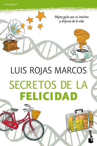 SECRETOS DE LA FELICIDAD | 9788467040562 | LUÍS ROJAS MARCOS | Llibres Parcir | Llibreria Parcir | Llibreria online de Manresa | Comprar llibres en català i castellà online