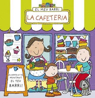 EL MEU BARRI. LA CAFETERIA | 9788499065847 | ABBOTT, SIMON | Llibres Parcir | Llibreria Parcir | Llibreria online de Manresa | Comprar llibres en català i castellà online