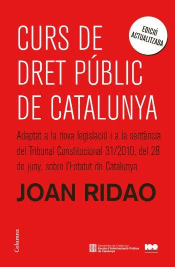 Curs de Dret Públic de Catalunya | 9788466414890 | Joan Ridao | Llibres Parcir | Llibreria Parcir | Llibreria online de Manresa | Comprar llibres en català i castellà online