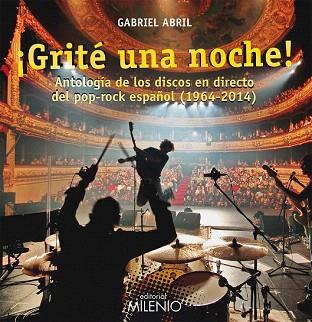 ¡GRITÉ UNA NOCHE! | 9788497436540 | ABRIL FERNÁNDEZ, GABRIEL | Llibres Parcir | Llibreria Parcir | Llibreria online de Manresa | Comprar llibres en català i castellà online