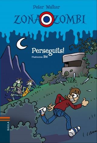  ZONA ZOMBI 12. PERSEGUITS! | 9788447930456 | VENDRELL CORRONS, ÒSCAR | Llibres Parcir | Llibreria Parcir | Llibreria online de Manresa | Comprar llibres en català i castellà online