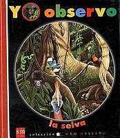 YO OBSERVO LA SELVA | 9788434886087 | Llibres Parcir | Llibreria Parcir | Llibreria online de Manresa | Comprar llibres en català i castellà online