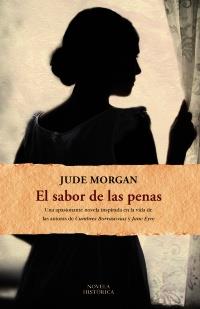 El sabor de las penas | 9788420608723 | Morgan, Jude | Llibres Parcir | Llibreria Parcir | Llibreria online de Manresa | Comprar llibres en català i castellà online