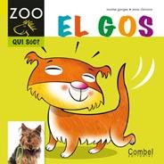 EL GOS COL, ZOO QUI SOC | 9788498256291 | Llibres Parcir | Llibreria Parcir | Llibreria online de Manresa | Comprar llibres en català i castellà online