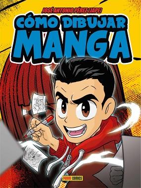 COMO DIBUJAR MANGA | 9788491675457 | PÉREZ, JOSÉ ANTONIO | Llibres Parcir | Llibreria Parcir | Llibreria online de Manresa | Comprar llibres en català i castellà online