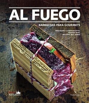 AL FUEGO | 9783771600211 | OTTO, WOLFGANG/OTTO, STEPHAN | Llibres Parcir | Llibreria Parcir | Llibreria online de Manresa | Comprar llibres en català i castellà online