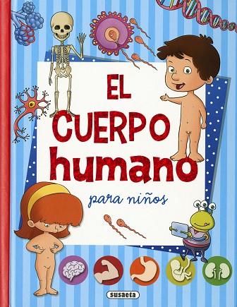 EL CUERPO HUMANO | 9788467756333 | SUSAETA, EQUIPO | Llibres Parcir | Llibreria Parcir | Llibreria online de Manresa | Comprar llibres en català i castellà online