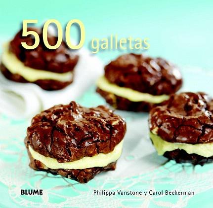 500 GALLETAS | 9788415317609 | VANSTONE, PHILIPPA/BECKERMAN, CAROL | Llibres Parcir | Llibreria Parcir | Llibreria online de Manresa | Comprar llibres en català i castellà online