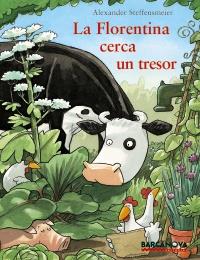 LA FLORENTINA CERCA UN TRESOR album il gran tela | 9788448926991 | ALEXANDER STEFFENSMEIER | Llibres Parcir | Llibreria Parcir | Llibreria online de Manresa | Comprar llibres en català i castellà online