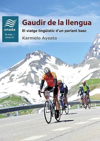 GAUDIR DE LA LLENGUA | 9788415896951 | AYESTA SAGARDUY, KARMELO | Llibres Parcir | Llibreria Parcir | Llibreria online de Manresa | Comprar llibres en català i castellà online