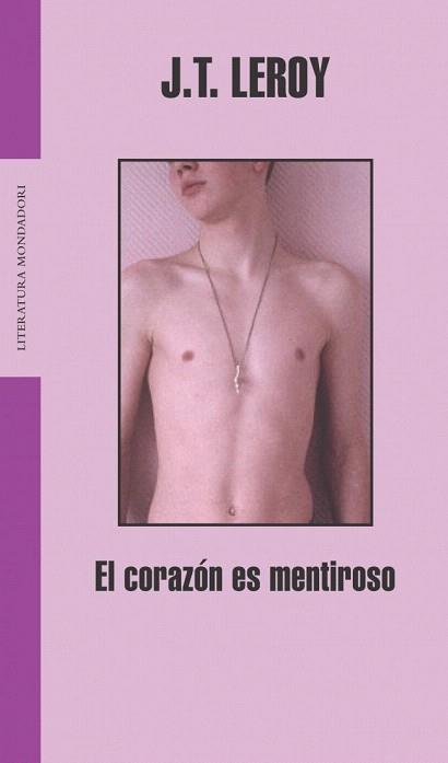 EL CORAZON ES MENTIROSO | 9788439710363 | JT LEROY | Llibres Parcir | Llibreria Parcir | Llibreria online de Manresa | Comprar llibres en català i castellà online