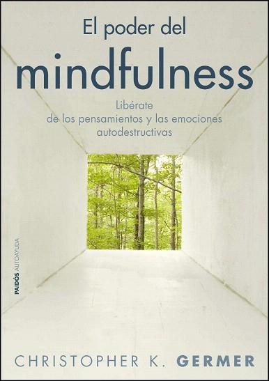 PODER MINDFULNESS | 9788449325410 | GERMER CHRISTOPHER | Llibres Parcir | Llibreria Parcir | Llibreria online de Manresa | Comprar llibres en català i castellà online