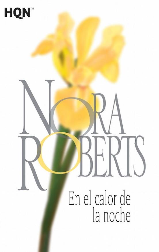 EN EL CALOR DE LA NOCHE | 9788468781969 | ROBERTS, NORA | Llibres Parcir | Llibreria Parcir | Llibreria online de Manresa | Comprar llibres en català i castellà online