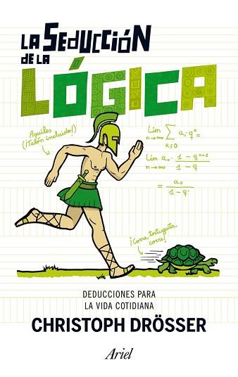 LA SEDUCCIÓN DE LA LÓGICA | 9788434406612 | CHRISTOP DRÖSSER | Llibres Parcir | Llibreria Parcir | Llibreria online de Manresa | Comprar llibres en català i castellà online