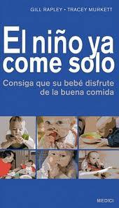 Niño ya come solo, El | 9788497991131 | Rapley, Gill | Llibres Parcir | Llibreria Parcir | Llibreria online de Manresa | Comprar llibres en català i castellà online