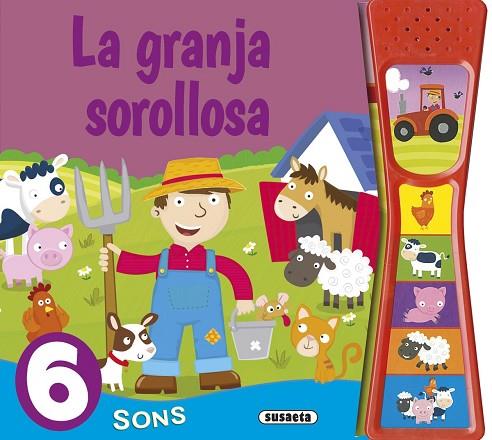 LA GRANJA SOROLLOSA | 9788467741452 | SUSAETA, EQUIPO | Llibres Parcir | Llibreria Parcir | Llibreria online de Manresa | Comprar llibres en català i castellà online