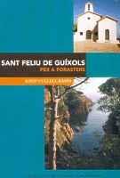 SANT FELIU DE GUIXOLS PER A FORASTERS | 9788484151913 | CULLELL | Llibres Parcir | Llibreria Parcir | Llibreria online de Manresa | Comprar llibres en català i castellà online