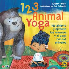 123 ANIMAL YOGA | 9788417080150 | FISCHER, KRISTEN | Llibres Parcir | Llibreria Parcir | Llibreria online de Manresa | Comprar llibres en català i castellà online