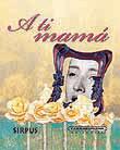 A TI MAMA | 9788489902916 | Llibres Parcir | Llibreria Parcir | Llibreria online de Manresa | Comprar llibres en català i castellà online