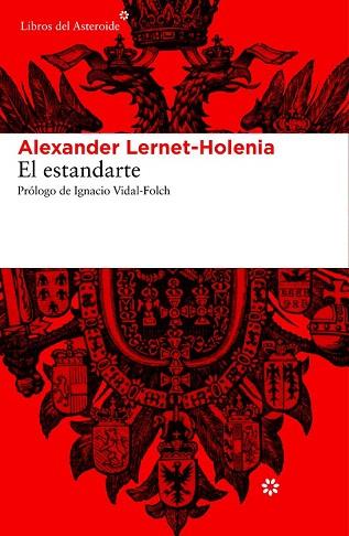 EL ESTANDARTE | 9788415625612 | LERNET-HOLENIA, ALEXANDER | Llibres Parcir | Llibreria Parcir | Llibreria online de Manresa | Comprar llibres en català i castellà online